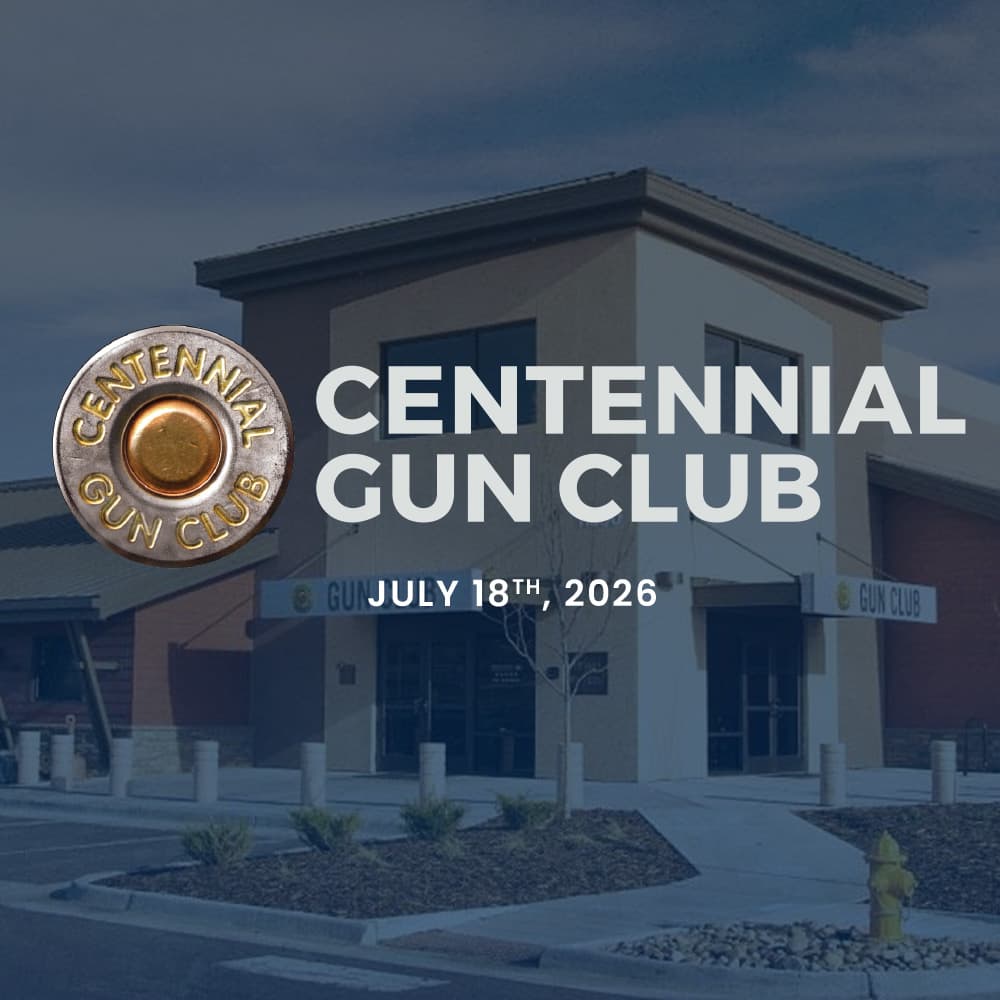 Centennial Gun Club - July 2026
