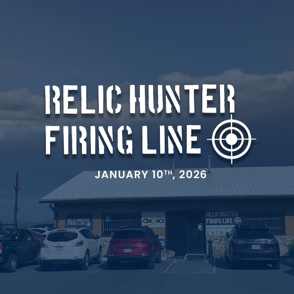 Relic Hunter Firing Line - January 2026